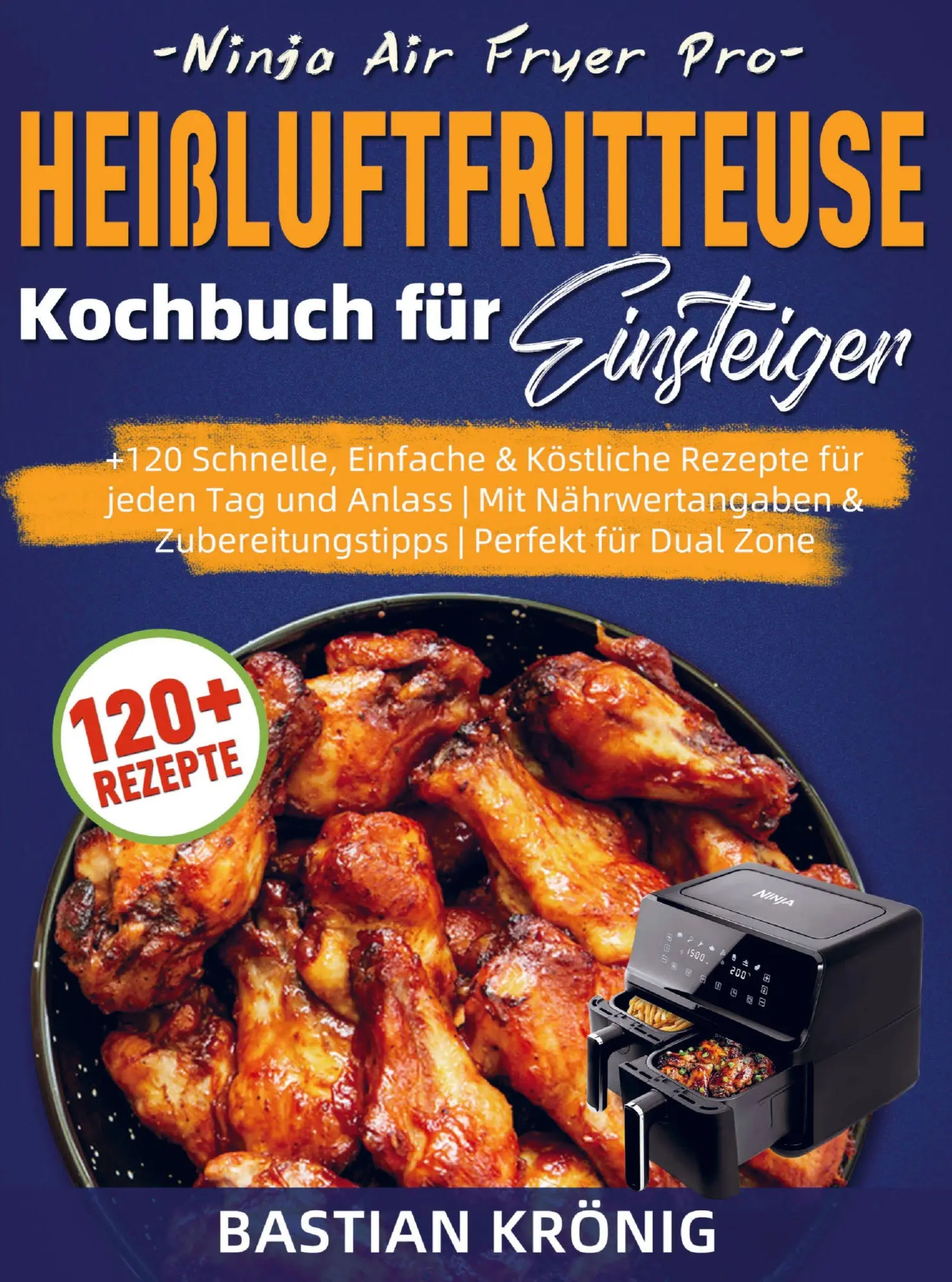 Cover: 9789403857343 | Ninja Air Fryer Pro Heißluftfritteuse Kochbuch für Einsteiger | Krönig