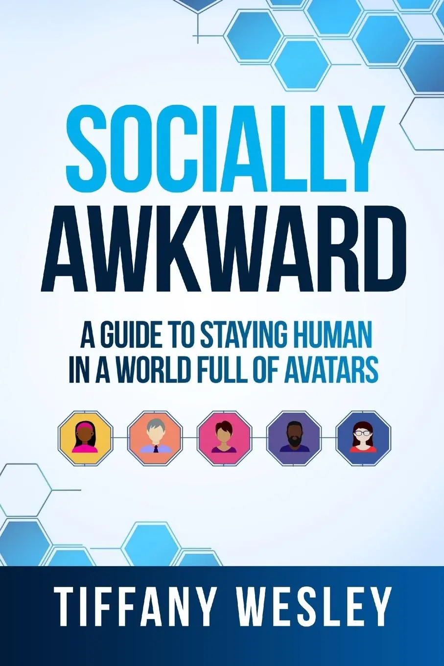 Cover: 9780359437443 | Socially Awkward | Tiffany Wesley | Taschenbuch | Englisch | 2019