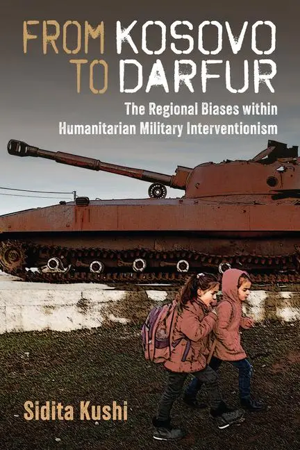 Cover: 9780472057443 | From Kosovo to Darfur | Sidita Kushi | Taschenbuch | Englisch | 2025 Cover: 9780472057443 | From Kosovo to Darfur | Sidita Kushi | Taschenbuch | Englisch | 2025