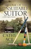 Cover: 9780727887443 | Ace, C: The Case of the Unsuitable Suitor | Cathy Ace | Buch | 2017