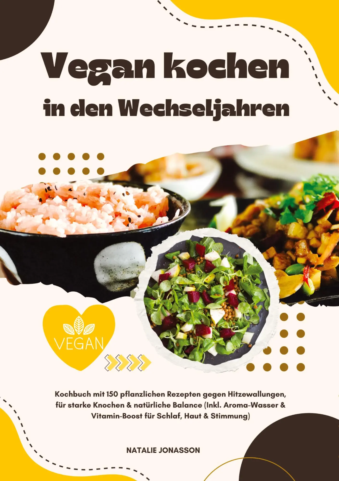 Cover: 9783384577443 | Vegan kochen in den Wechseljahren: Kochbuch mit 150 pflanzlichen...