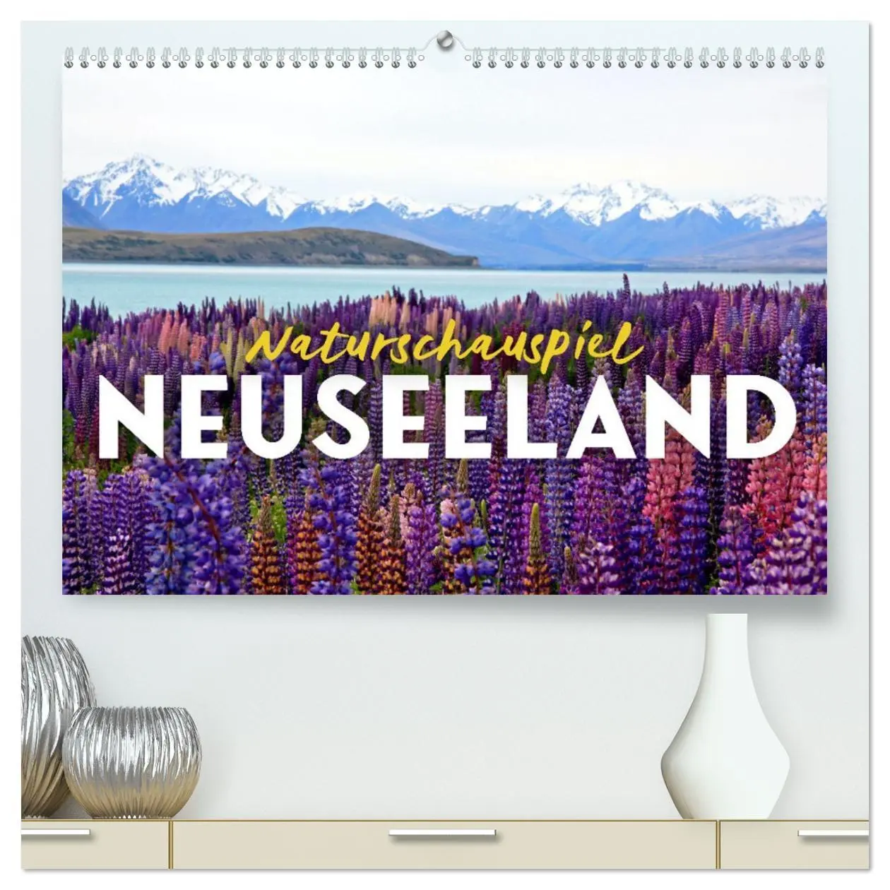Cover: 9783457457443 | Naturschauspiel Neuseeland (hochwertiger Premium Wandkalender 2026...