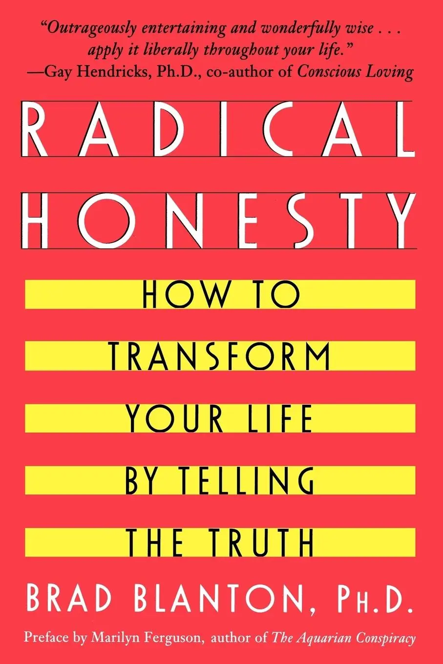 Cover: 9780440507543 | Radical Honesty | How To Transform Your Life By Telling The Truth