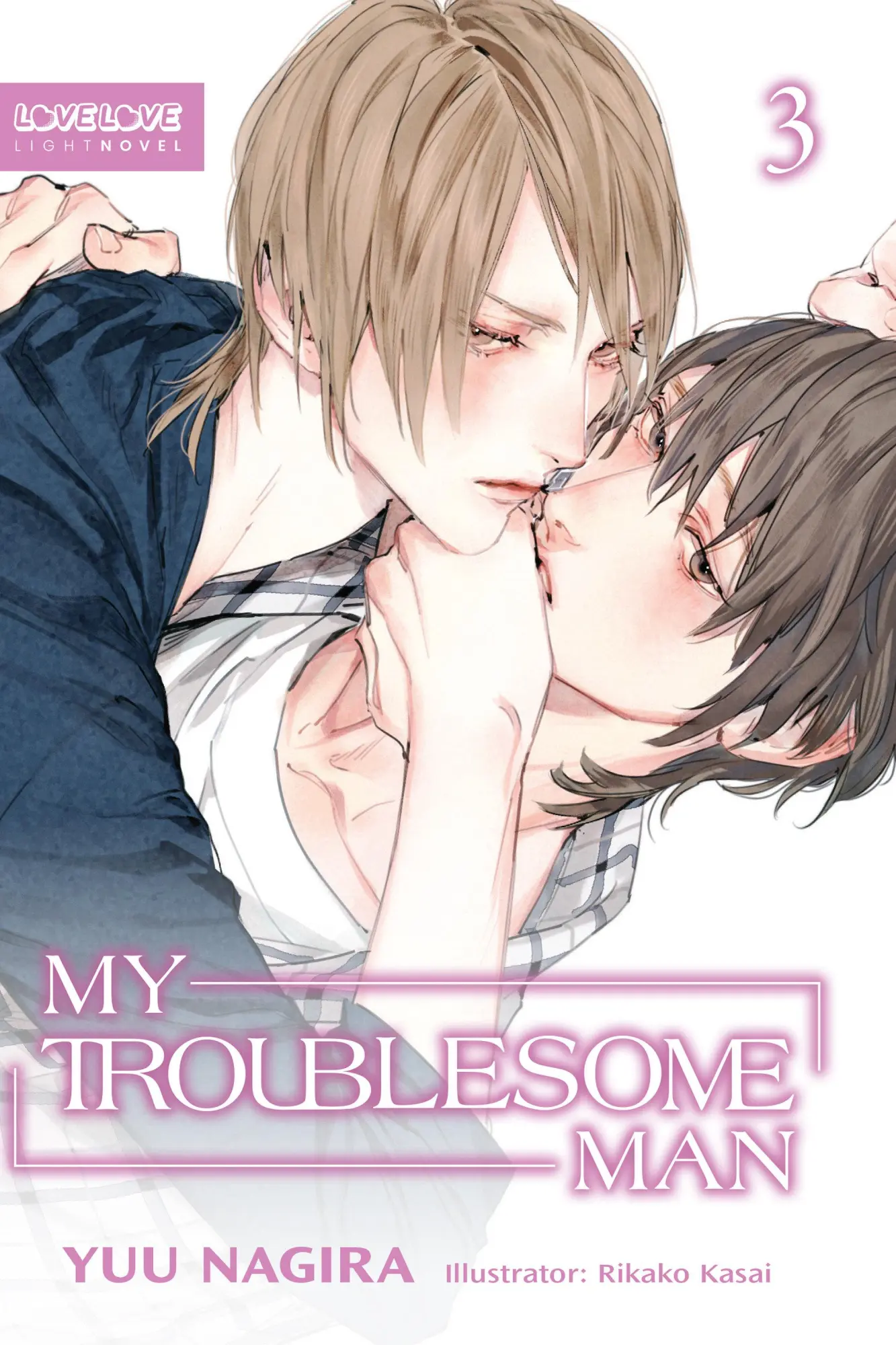 Cover: 9781427877543 | My Troublesome Man, Volume 3 (Light Novel) | Yuu Nagira | Taschenbuch