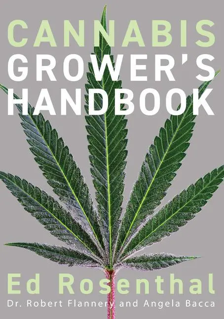 Cover: 9781936807543 | Cannabis Grower's Handbook | Ed Rosenthal | Taschenbuch | Englisch