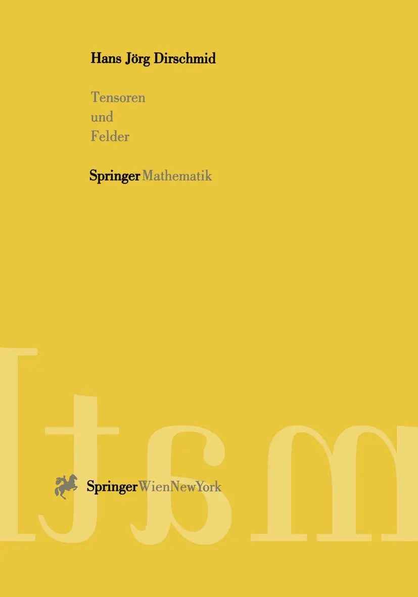 Cover: 9783211827543 | Tensoren und Felder | Hans-Jörg Dirschmid | Taschenbuch | viii | 1995