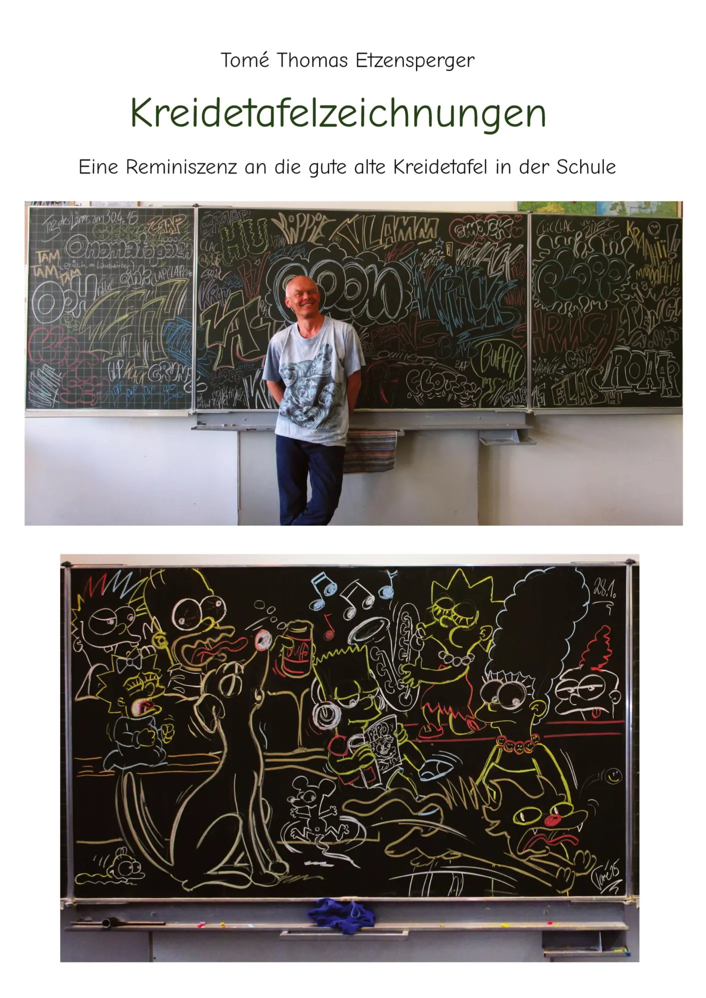 Cover: 9783347627543 | Kreidetafelzeichnungen / die gute alte Schultafel | Etzensperger