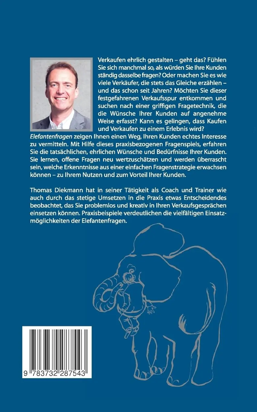 Rückseite: 9783732287543 | Elefantenfragen | Fragenspiele für starke Verkäufer | Thomas Diekmann
