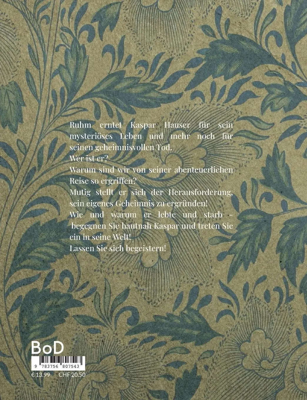 Rückseite: 9783756807543 | Ein Mensch der Kaspar Hauser war | Baldur Airinger | Taschenbuch