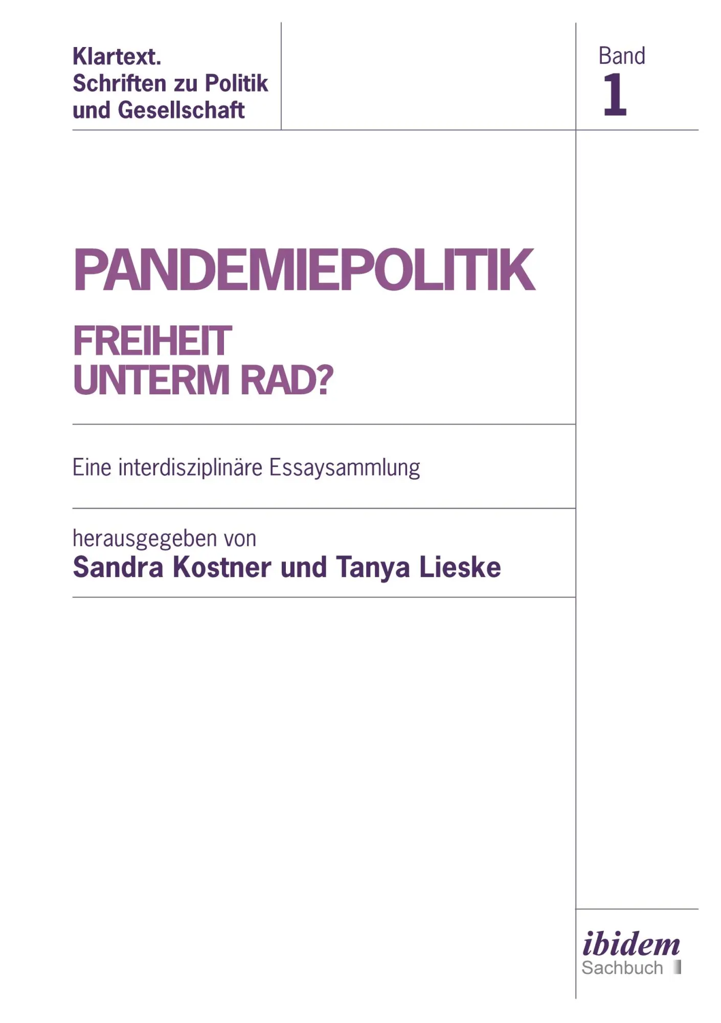 Cover: 9783838217543 | Pandemiepolitik. Freiheit unterm Rad? | Sandra Lieske Kostner | Buch