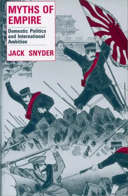 Cover: 9780801497643 | MYTHS OF EMPIRE REV/E | Domestic Politics and International Ambition