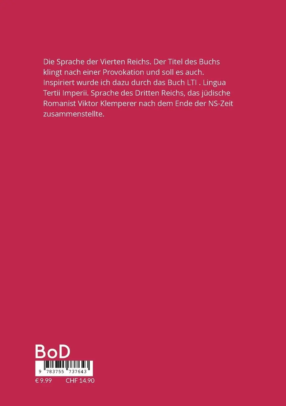Rückseite: 9783755737643 | Die Sprache des Vierten Reichs | Helmut Matt | Taschenbuch | Paperback