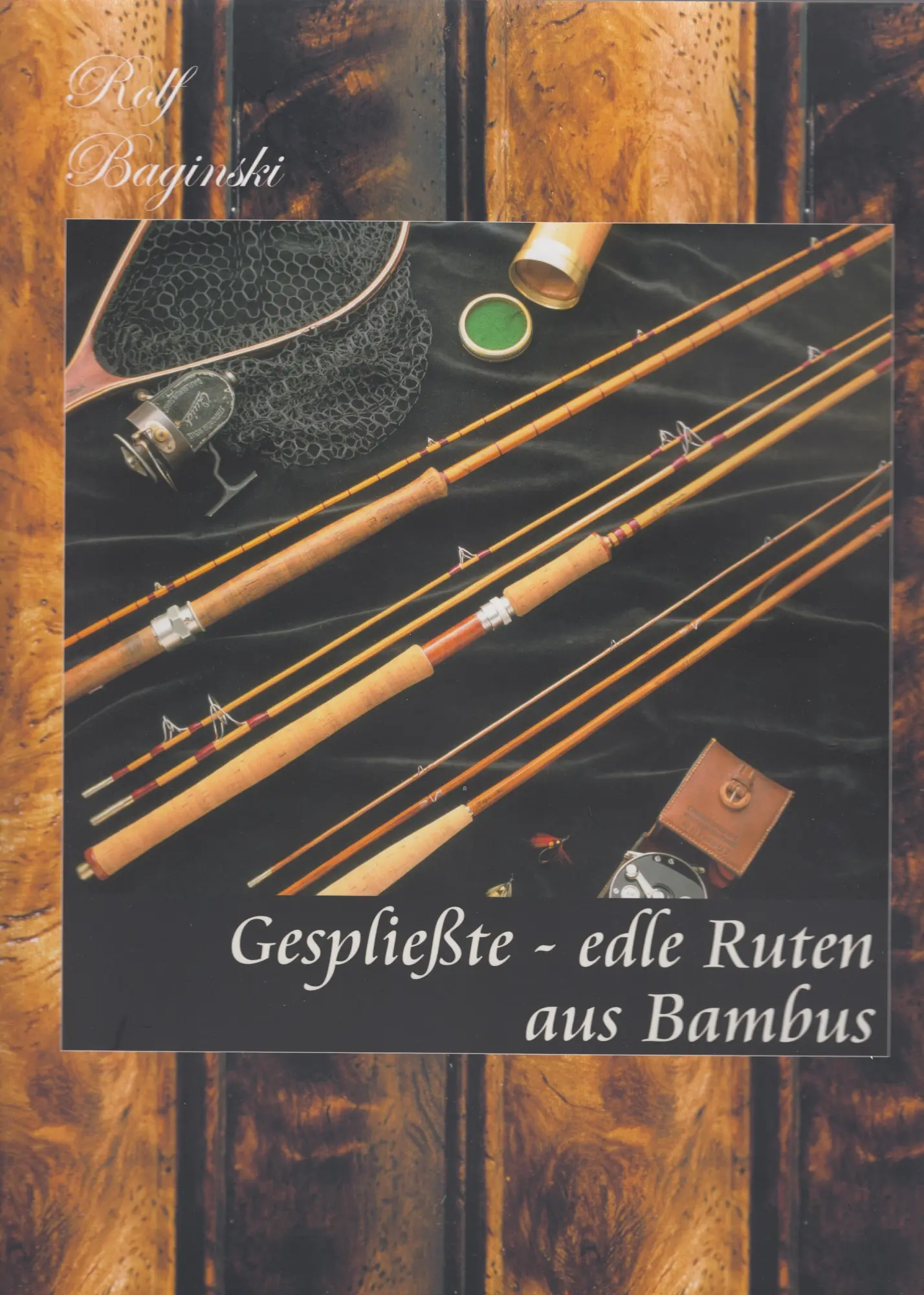 Cover: 9783905837643 | Gespliesste - Edle Ruten aus Bambus | Rolf Baginski | Buch | Deutsch