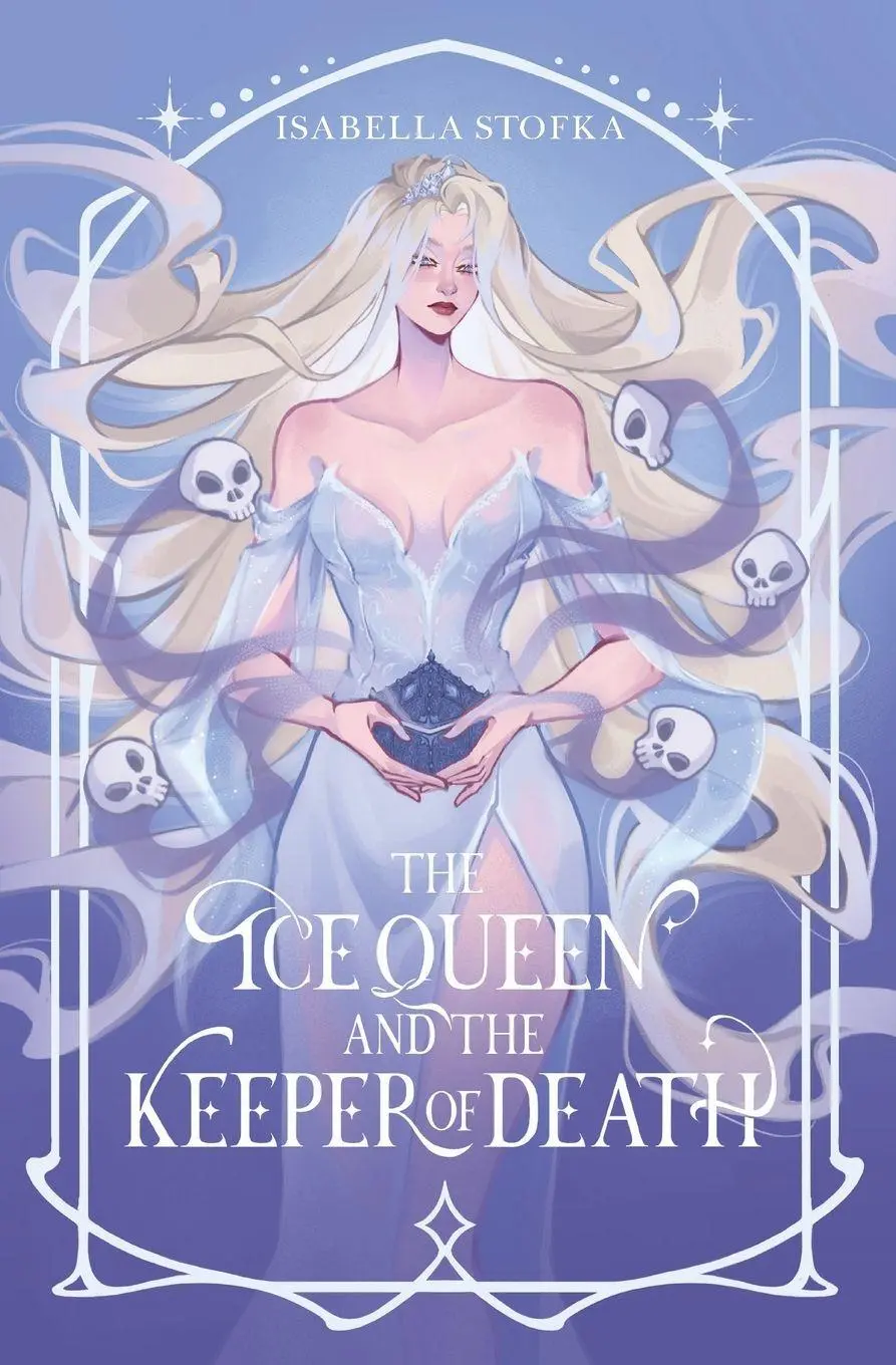Cover: 9798992147643 | The Ice Queen and the Keeper of Death | Isabella Stofka | Taschenbuch