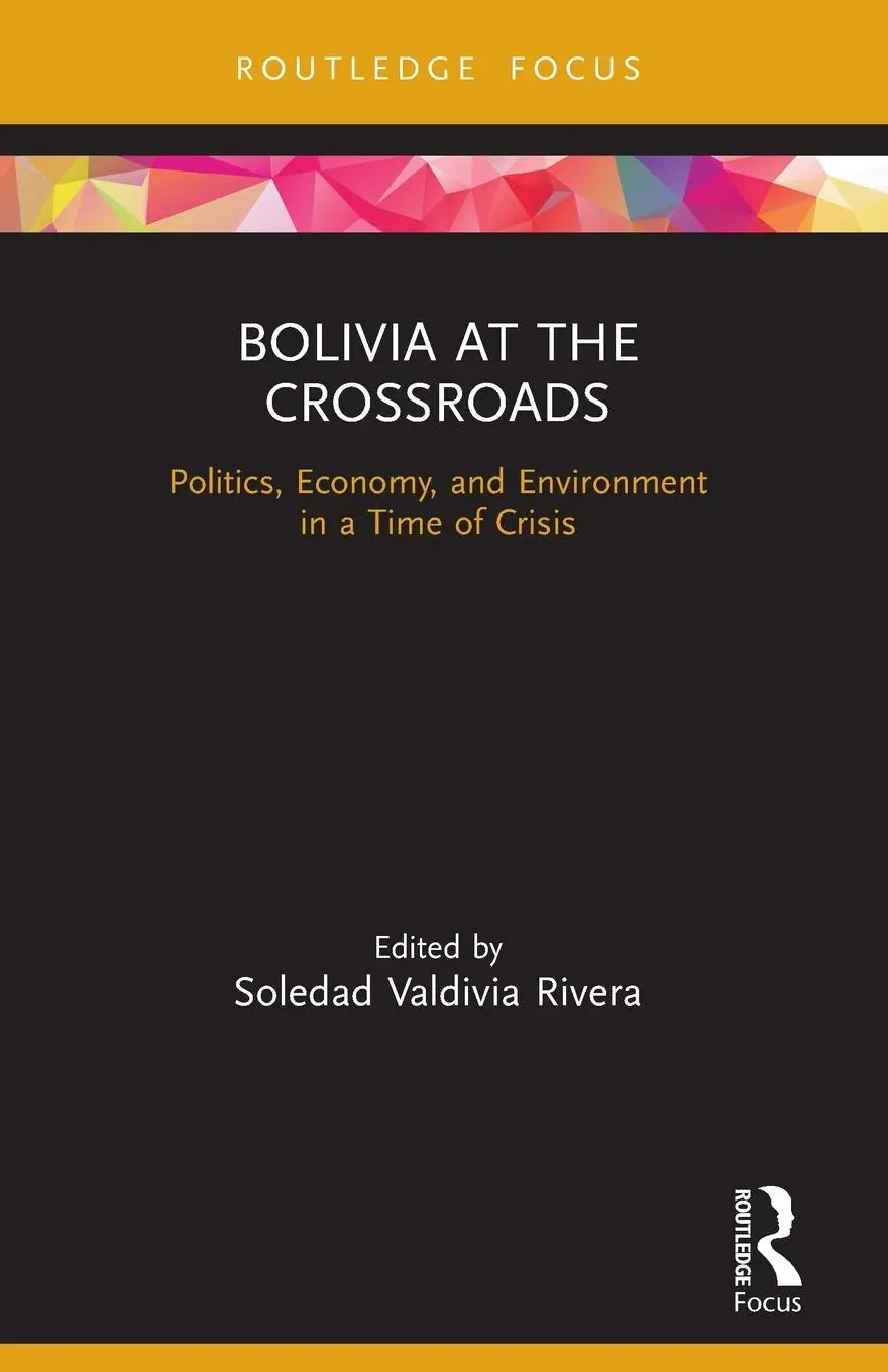 Cover: 9780367707743 | Bolivia at the Crossroads | Soledad Valdivia Rivera | Taschenbuch