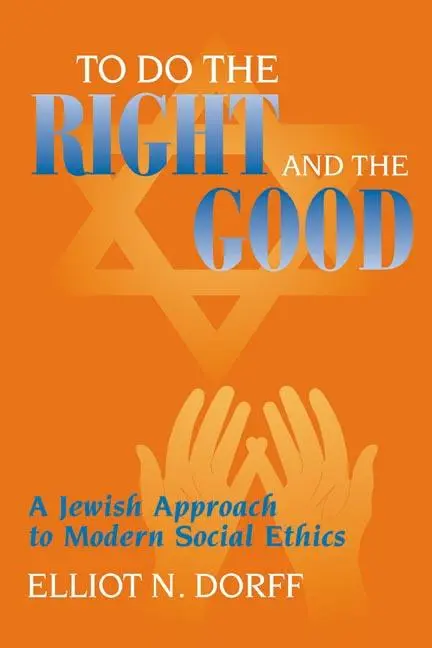 Cover: 9780827607743 | To Do the Right and the Good | Elliot N Dorff | Taschenbuch | Englisch