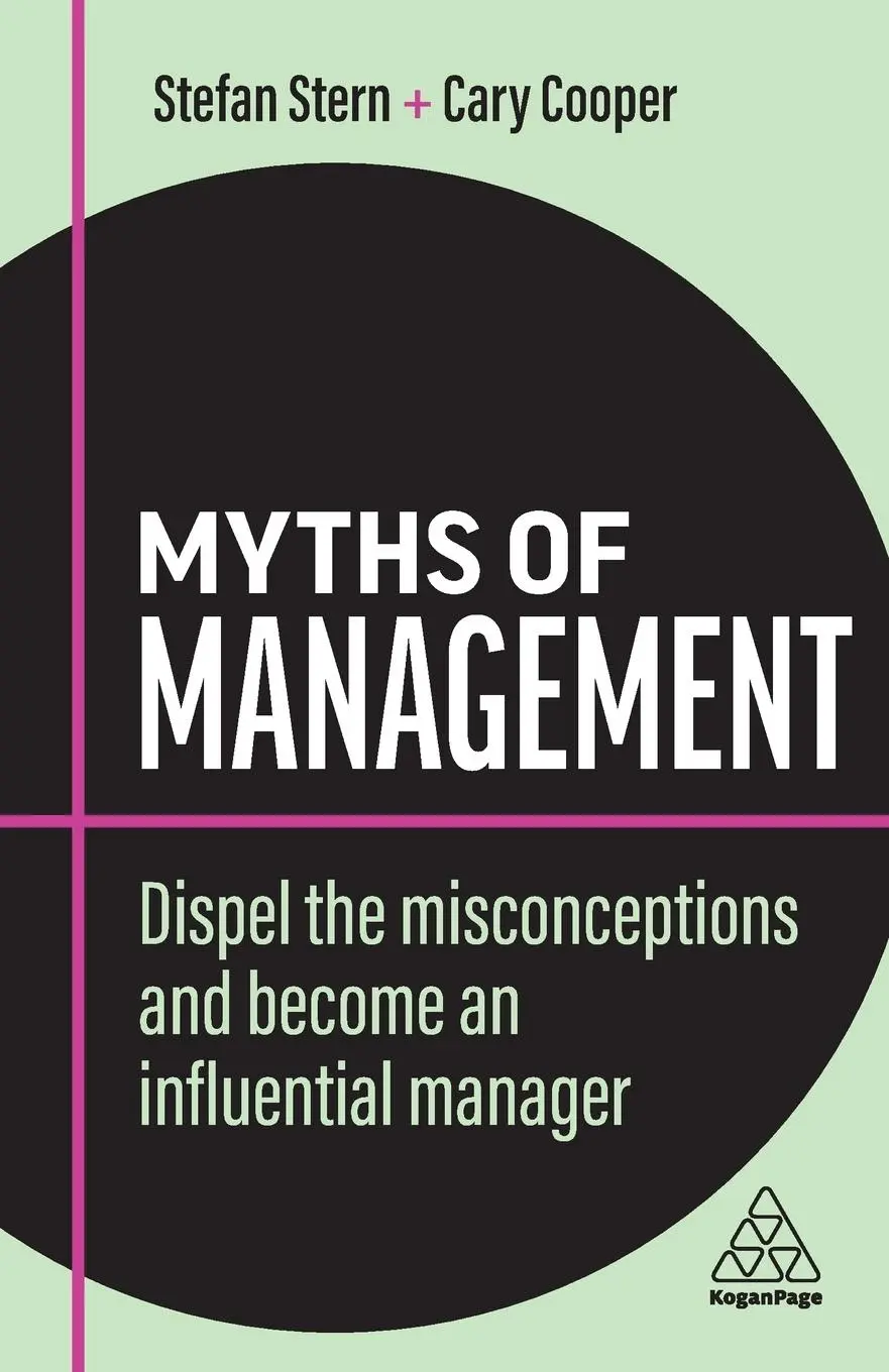 Cover: 9781398607743 | Myths of Management | Stefan Stern (u. a.) | Taschenbuch | Englisch