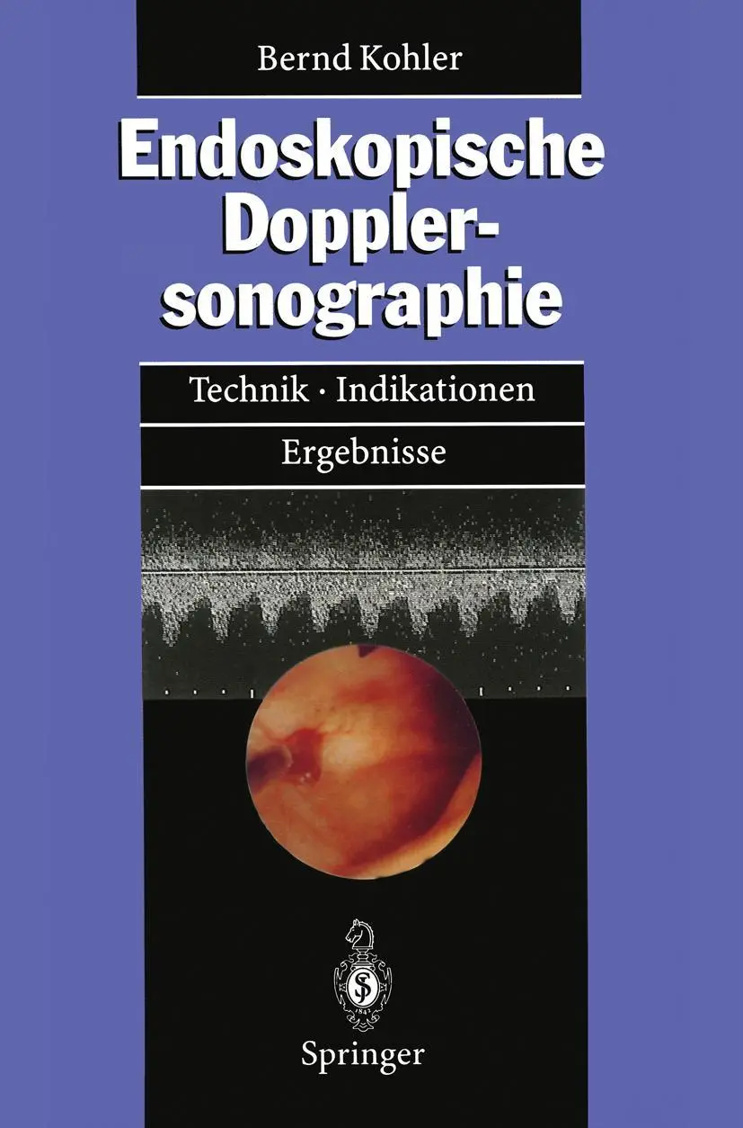 Cover: 9783540587743 | Endoskopische Dopplersonographie | Technik · Indikationen · Ergebnisse