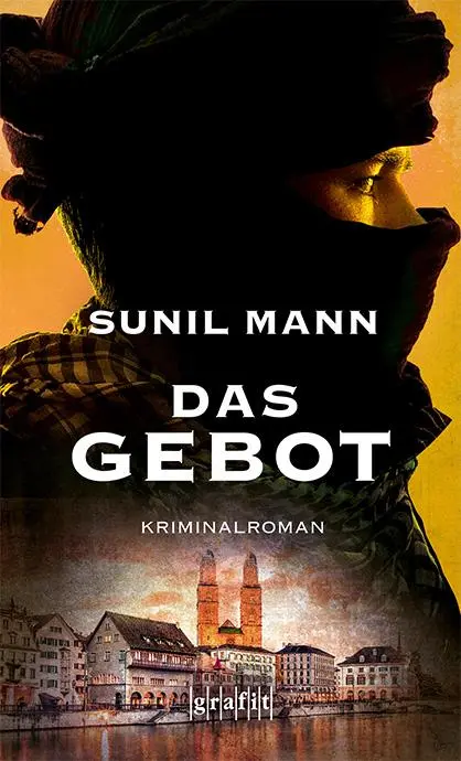 Cover: 9783894257743 | Das Gebot | Kriminalroman | Sunil Mann | Taschenbuch | 349 S. | 2021