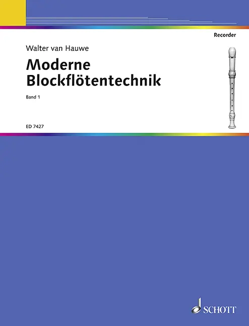 Cover: 9790001077743 | Moderne Blockflötentechnik | Band 1. Sopran- oder Alt-Blockflöte.