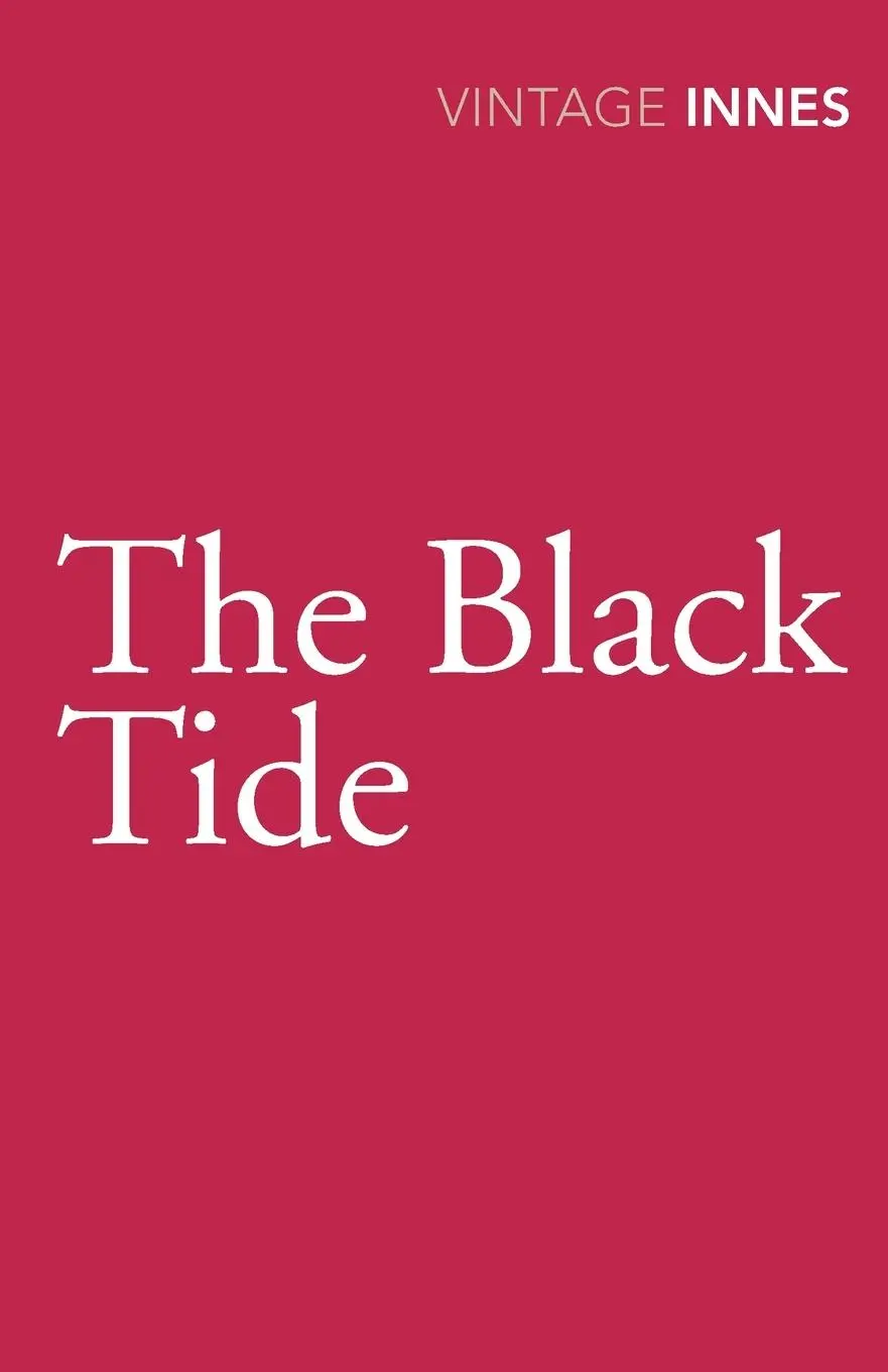 Cover: 9780099577843 | The Black Tide | Hammond Innes | Taschenbuch | Englisch | 2013