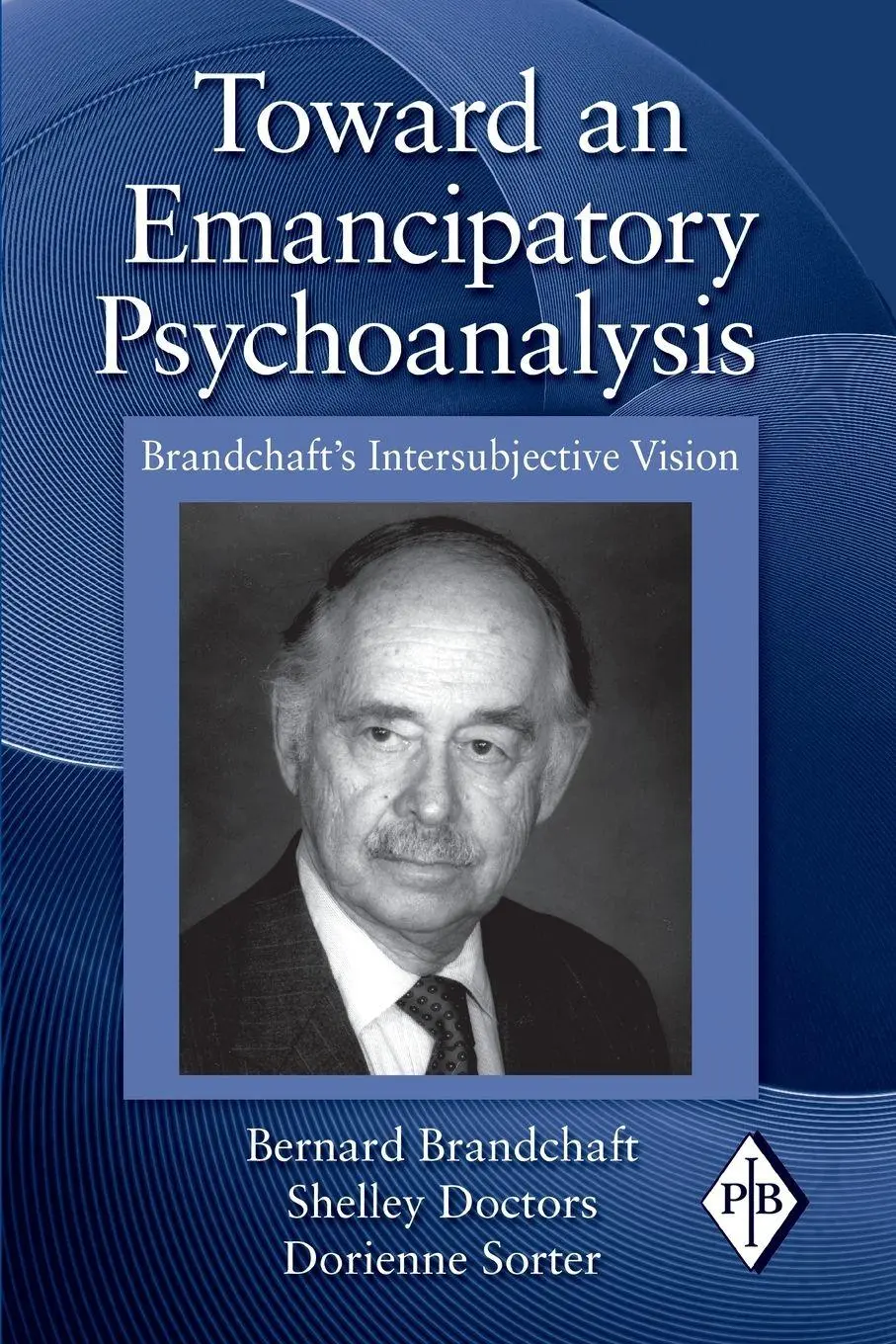 Cover: 9780415997843 | Toward an Emancipatory Psychoanalysis | Bernard Brandchaft (u. a.)