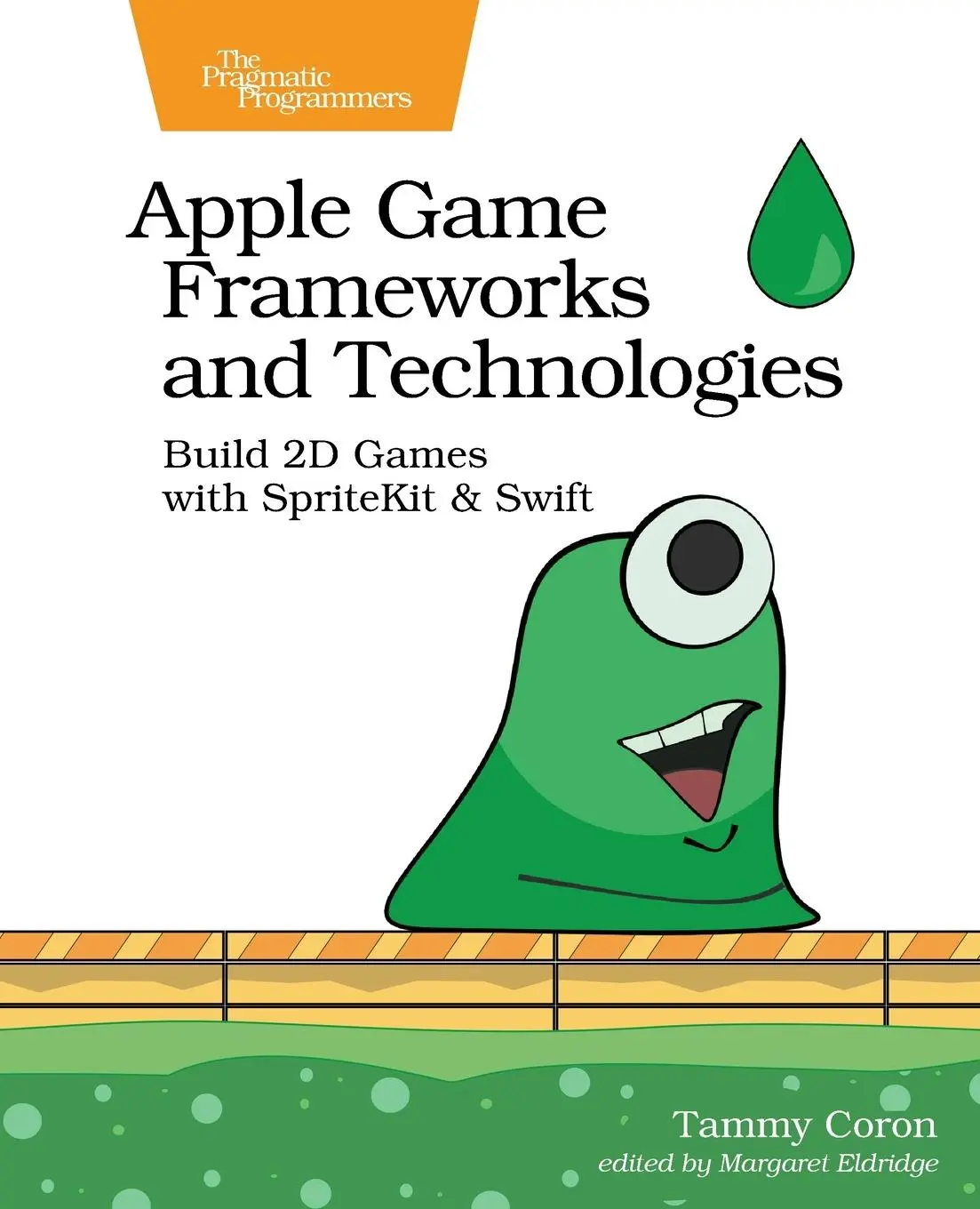 Cover: 9781680507843 | Apple Game Frameworks and Technologies | Tammy Coron | Taschenbuch