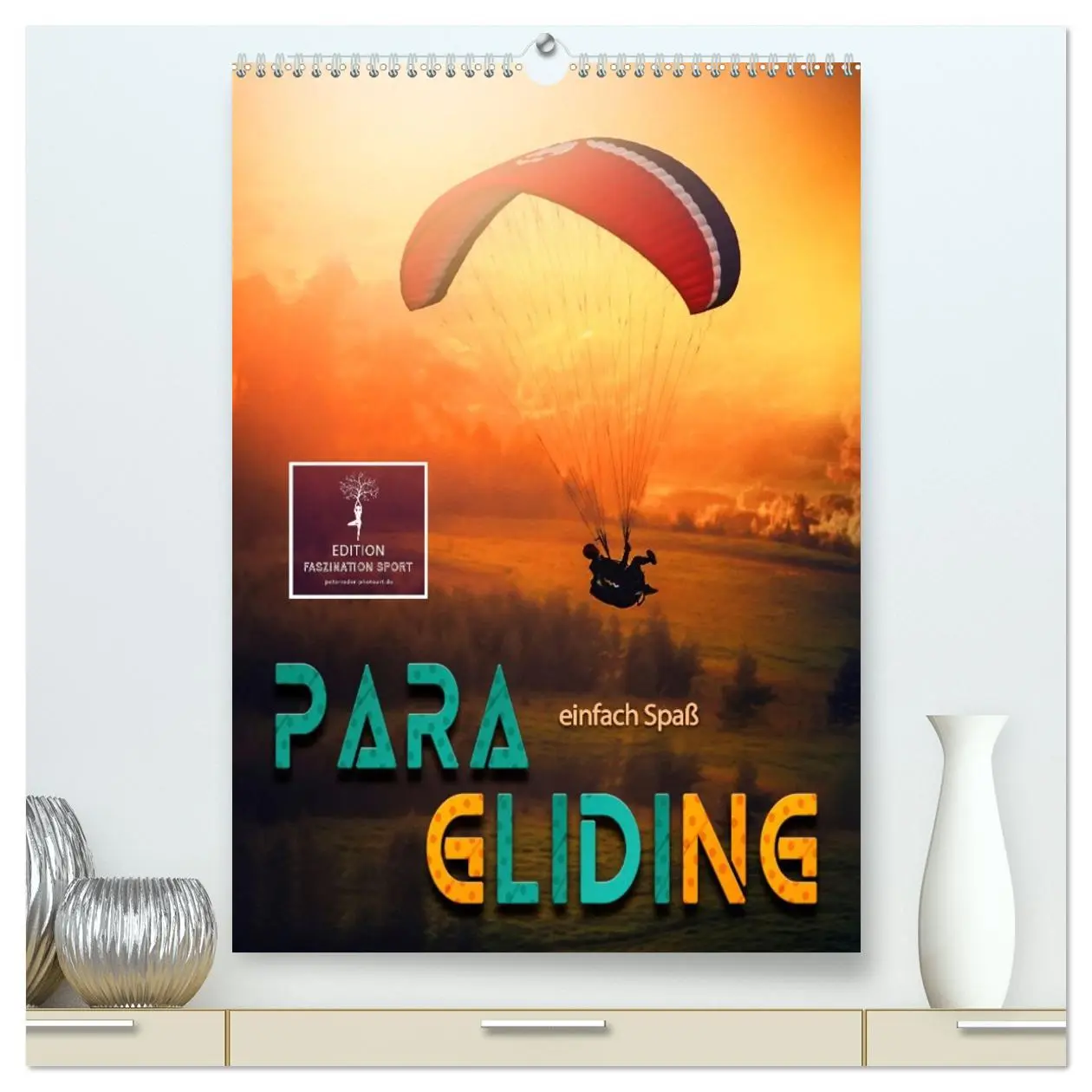 Cover: 9783516367843 | Paragliding - einfach Spaß (hochwertiger Premium Wandkalender 2026...