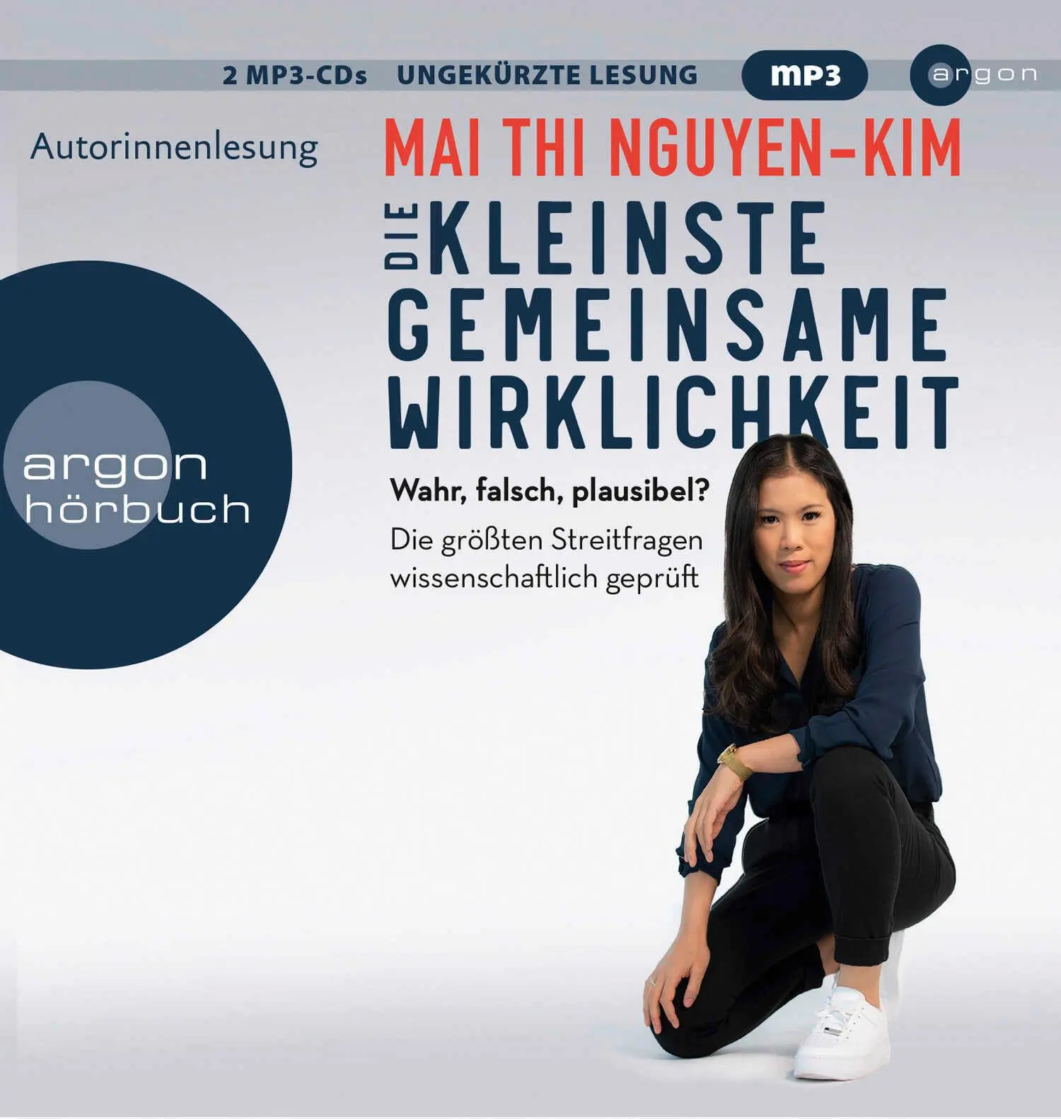 Cover: 9783839897843 | Die kleinste gemeinsame Wirklichkeit | Mai Thi Nguyen-Kim | MP3 | 2025