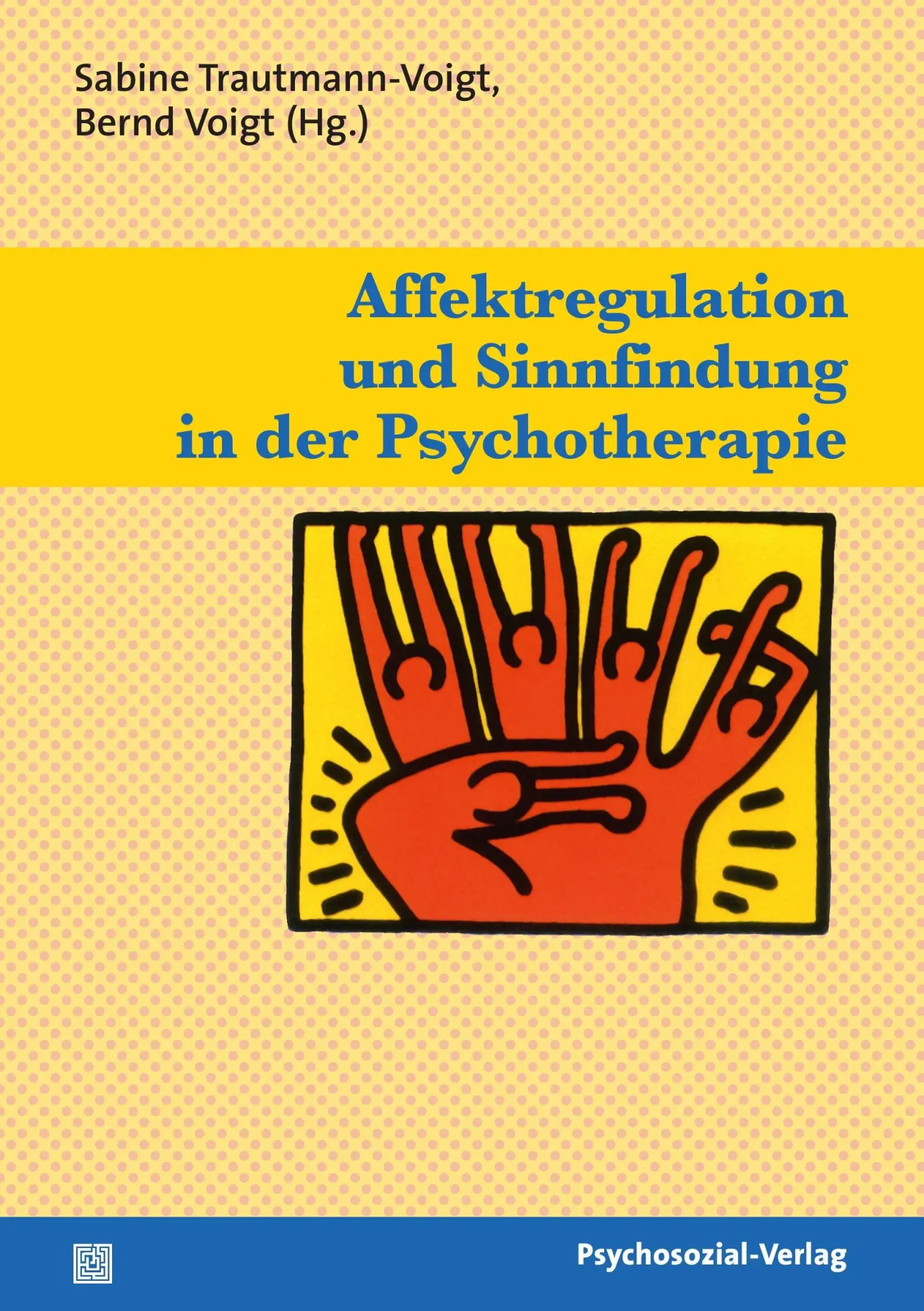 Cover: 9783898067843 | Affektregulation und Sinnfindung in der Psychotherapie | Taschenbuch