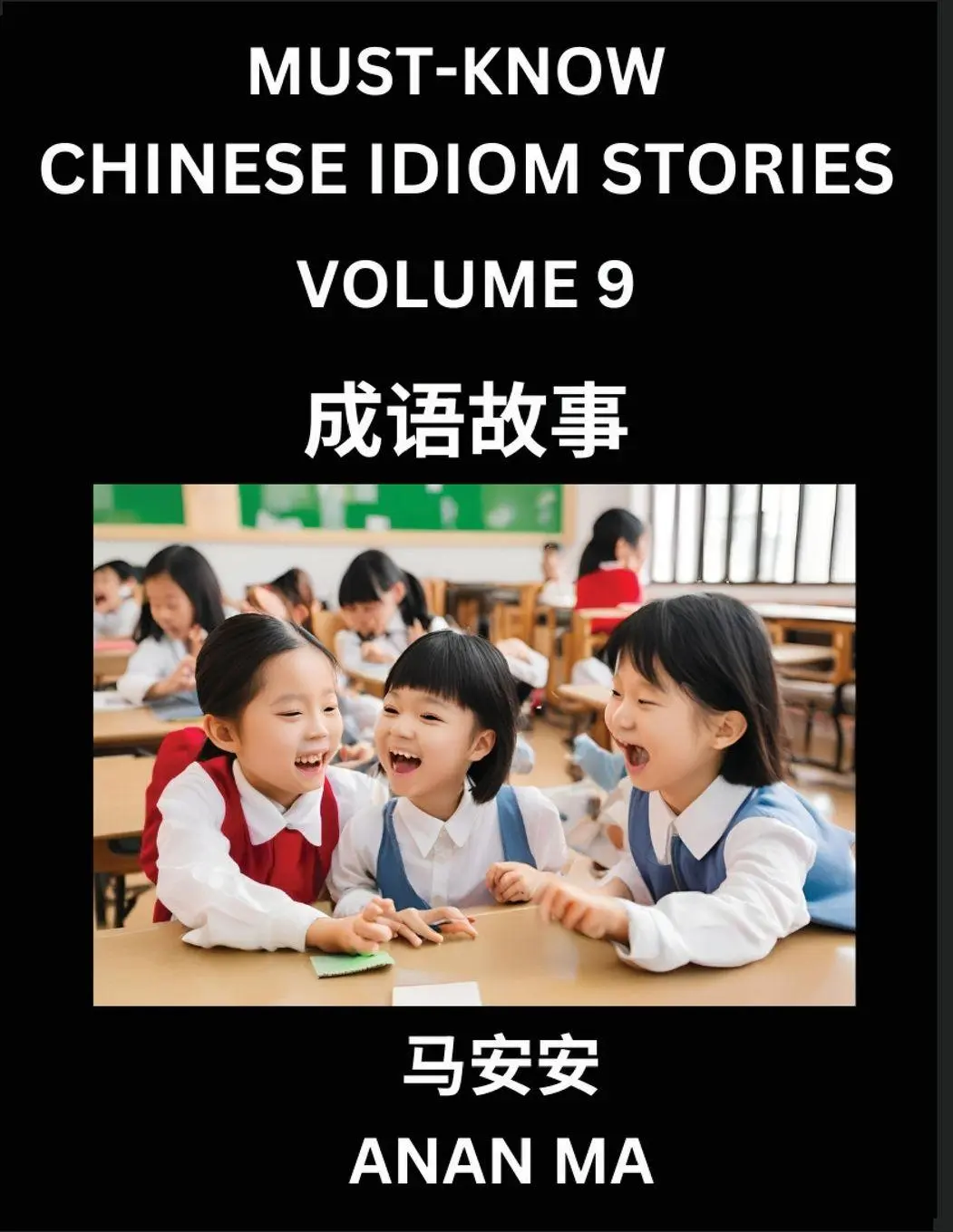 Cover: 9798889197843 | Chinese Idiom Stories (Part 9)- Learn Chinese History and Culture...