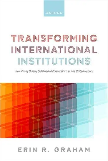 Cover: 9780198877943 | Transforming International Institutions | Erin R. Graham | Taschenbuch