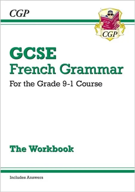 Cover: 9781782947943 | GCSE French Grammar Workbook: includes Answers (For exams in 2025)