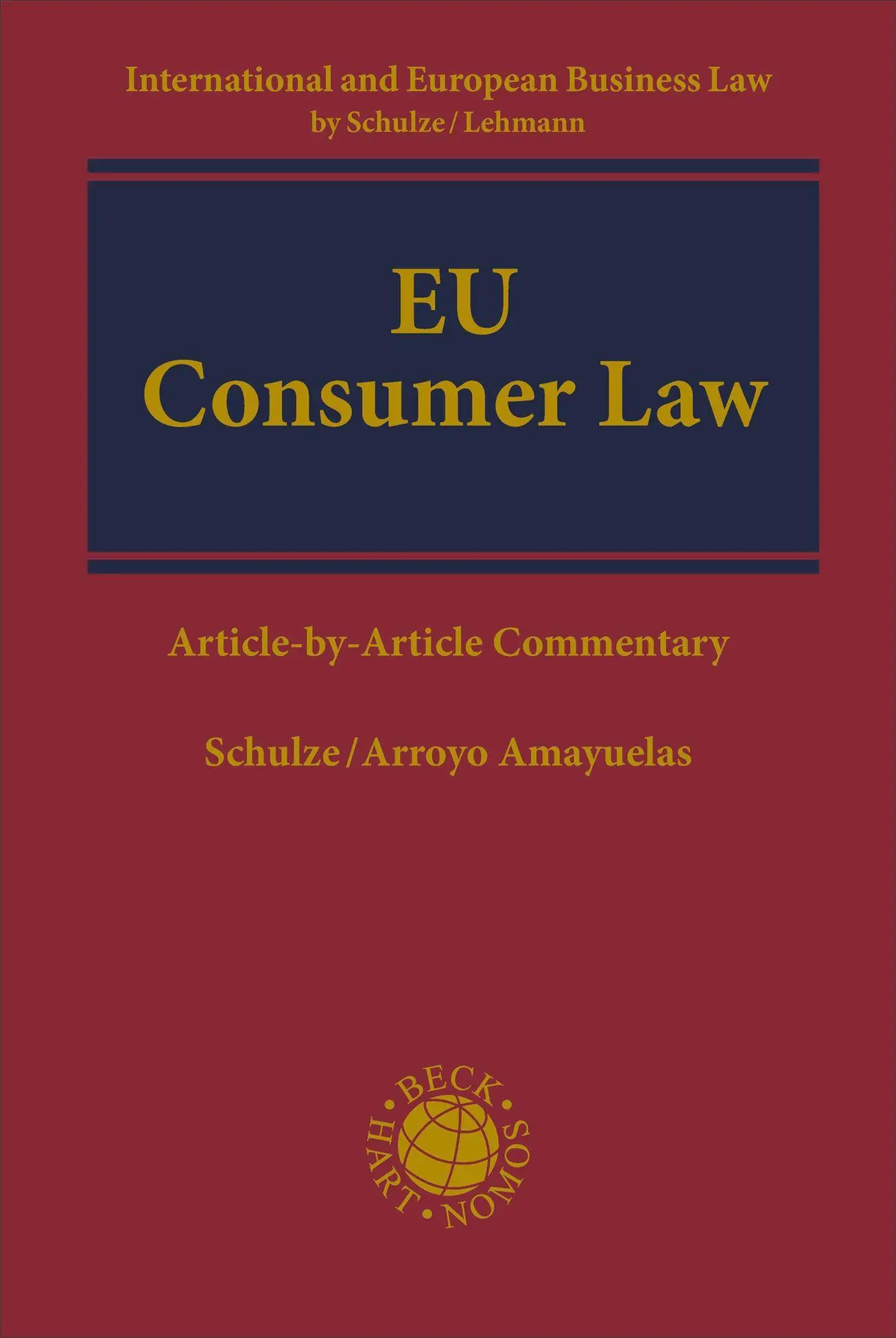 Cover: 9783406847943 | EU Consumer Law | Article-by-Article Commentary | Schulze (u. a.)