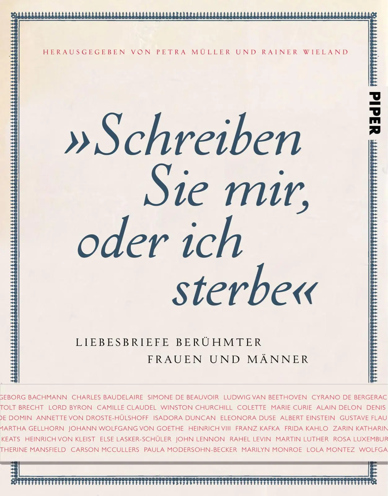 Cover: 9783492057943 | "Schreiben Sie mir, oder ich sterbe" | Petra Müller (u. a.) | Buch