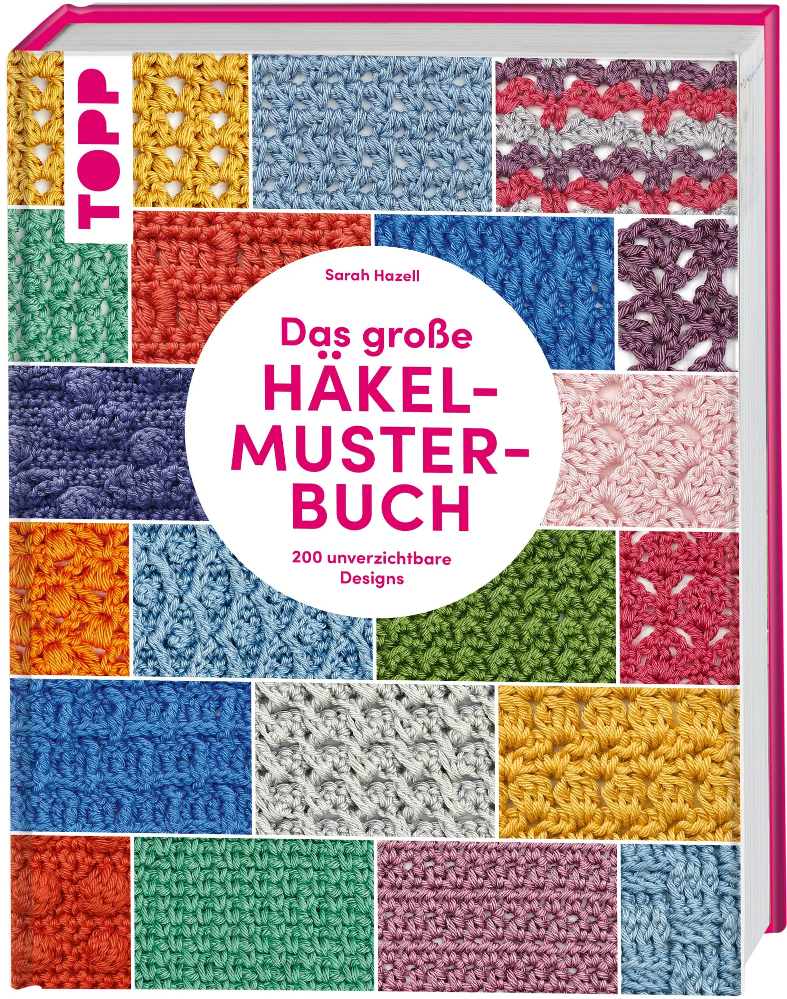 Cover: 9783772467943 | Das große Häkelmuster-Buch | Sarah Hazell | Taschenbuch | 192 S.