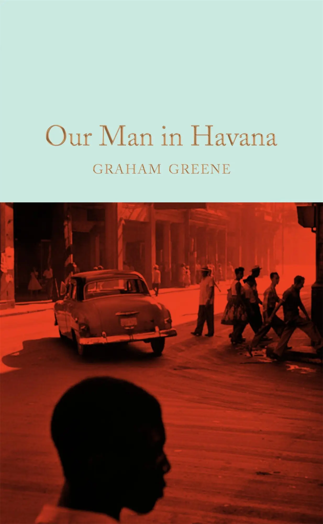 Cover: 9781509828043 | Our Man in Havana | Graham Greene | Buch | 264 S. | Englisch | 2017