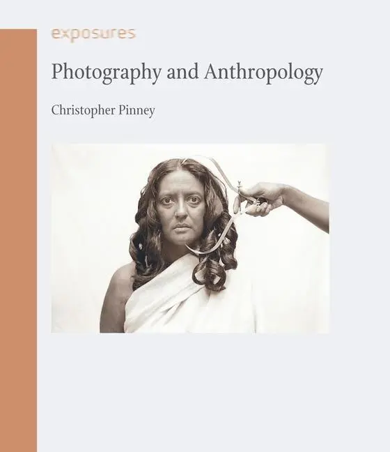 Cover: 9781861898043 | Photography and Anthropology | Christopher Pinney | Taschenbuch | 2011