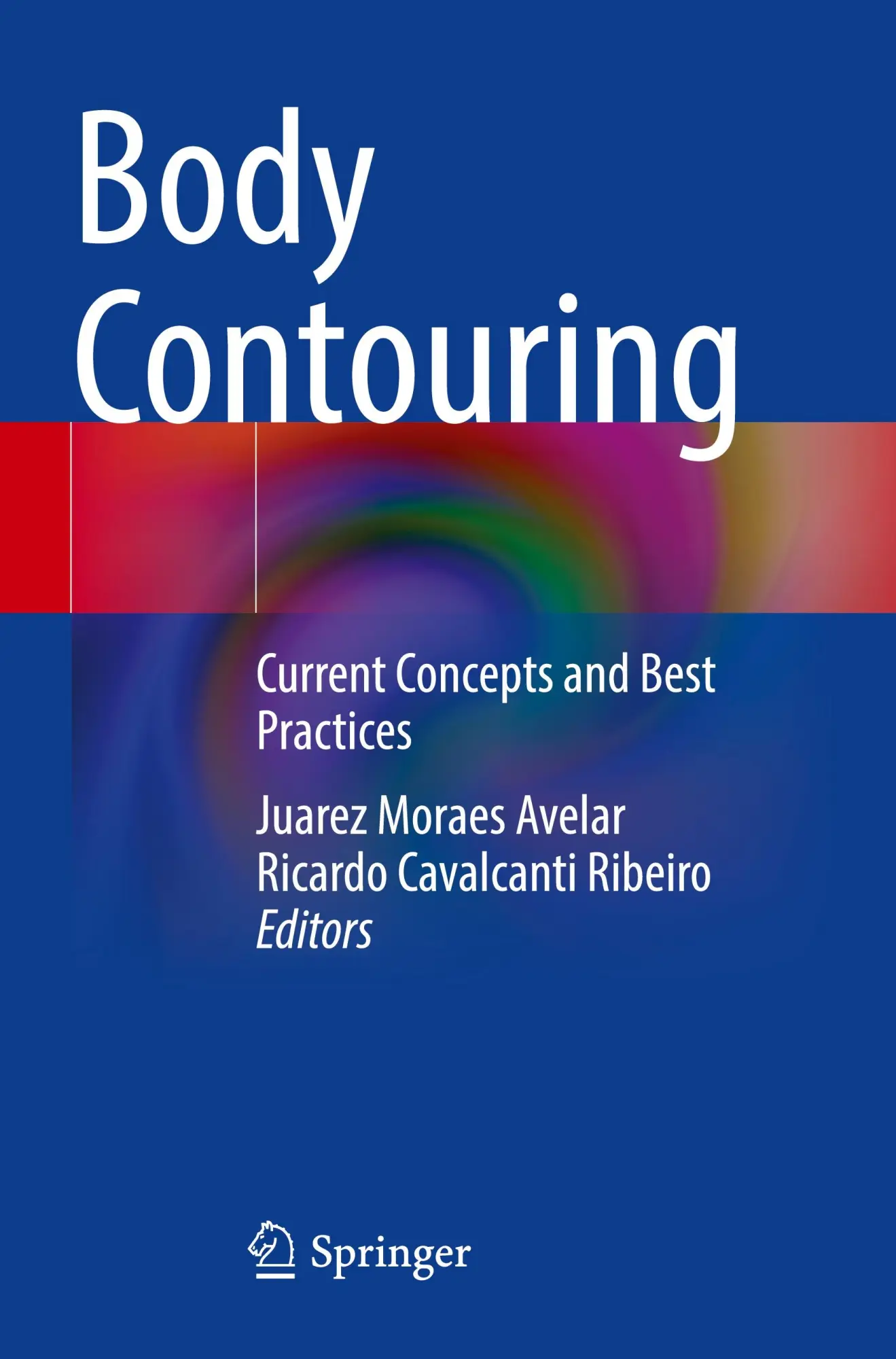 Cover: 9783031428043 | Body Contouring | Current Concepts and Best Practices | Avelar (u. a.)