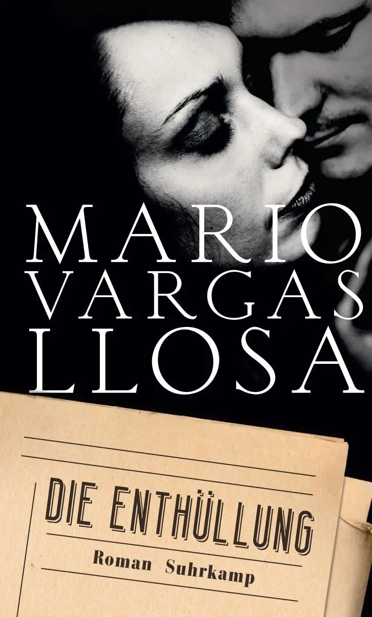 Cover: 9783518468043 | Die Enthüllung | Mario Vargas Llosa | Taschenbuch | 301 S. | Deutsch