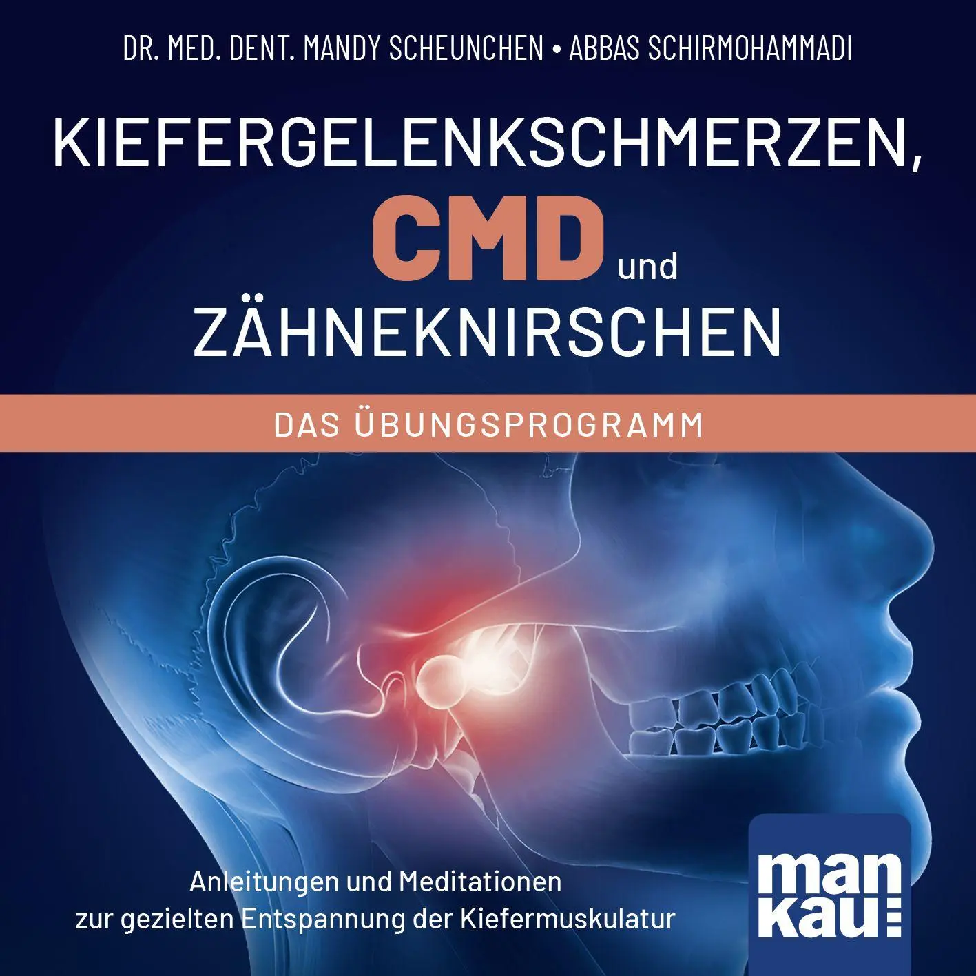 Cover: 9783863748043 | Kiefergelenkschmerzen, CMD und Zähneknirschen. Das Übungsprogramm