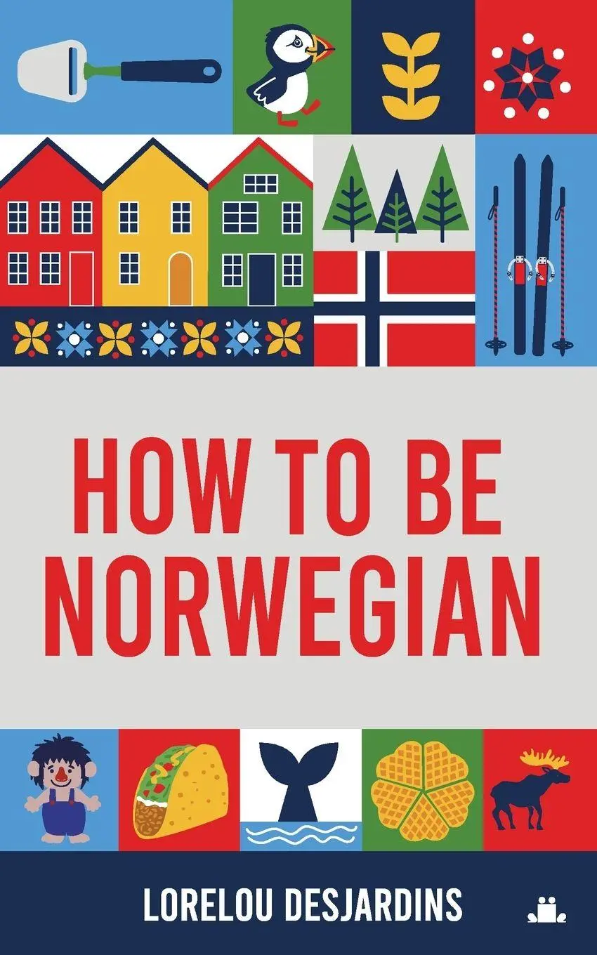 Cover: 9788294138043 | How to be Norwegian | Desjardins | Taschenbuch | Englisch | 2025