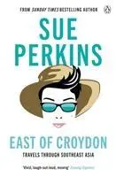 Cover: 9781405938143 | East of Croydon | Sue Perkins | Taschenbuch | Kartoniert / Broschiert