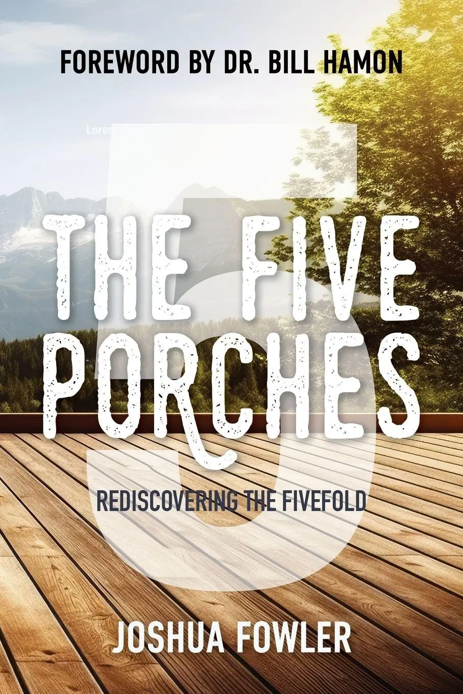Cover: 9781597558143 | The Five Porches | Rediscovering the Fivefold | Joshua Fowler | Buch