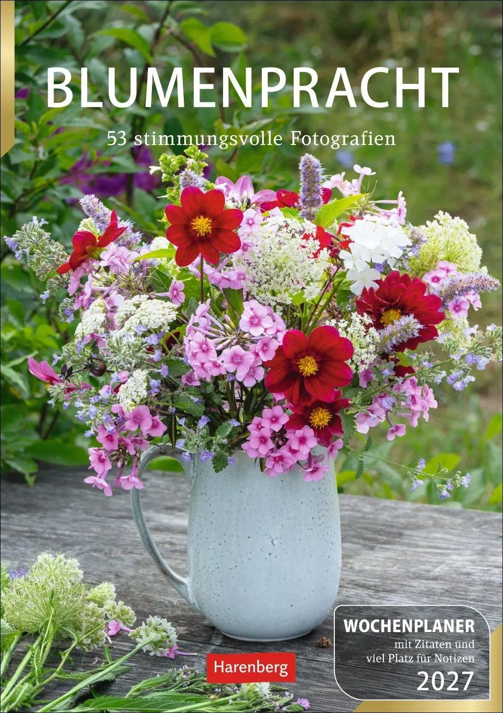 Cover: 9783840038143 | Blumenpracht Wochenplaner 2027 - 53 stimmungsvolle Fotografien | 2027
