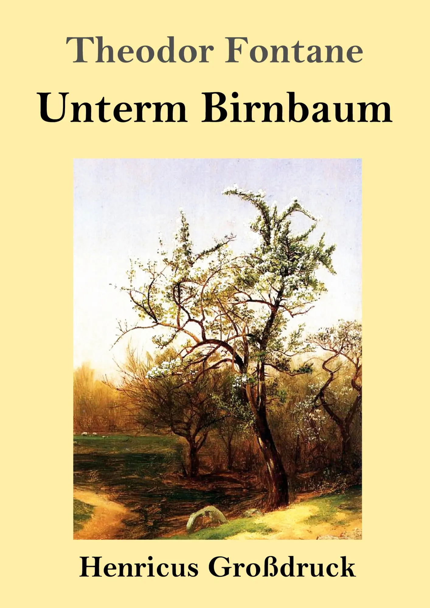 Cover: 9783847828143 | Unterm Birnbaum (Großdruck) | Theodor Fontane | Taschenbuch | 124 S.