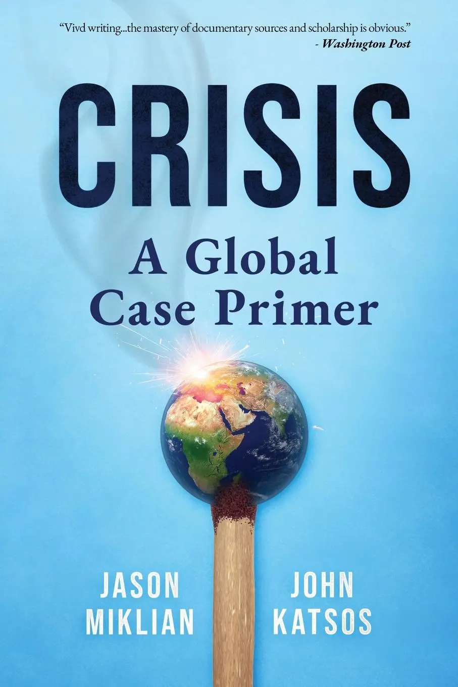 Cover: 9798349418143 | CRISIS | A Global Case Primer | Jason Miklian (u. a.) | Taschenbuch
