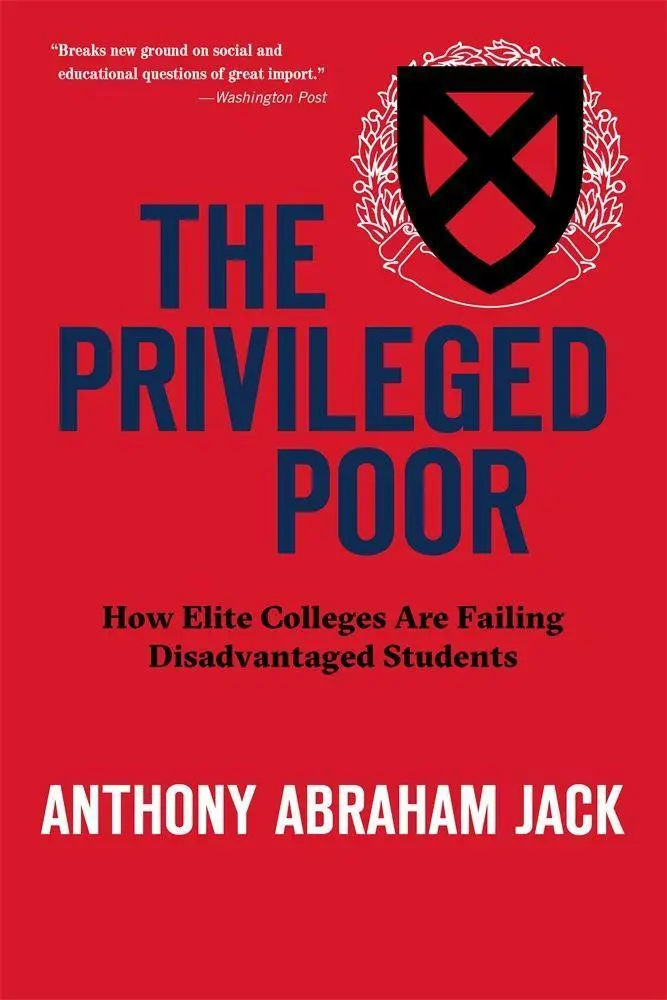 Cover: 9780674248243 | The Privileged Poor | Anthony Abraham Jack | Taschenbuch | Englisch