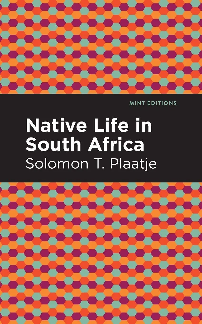 Cover: 9781513218243 | Native Life in South Africa | Solomon T. Plaatje | Taschenbuch | 2021