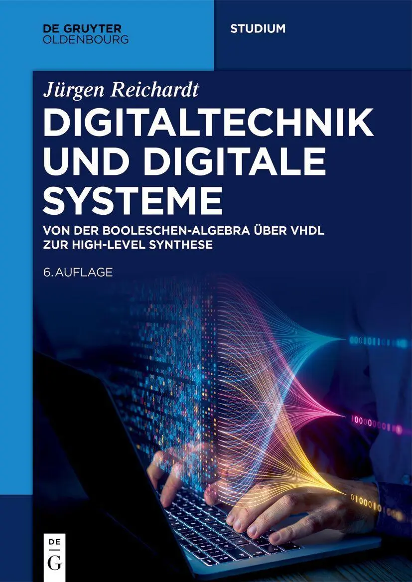 Cover: 9783111698243 | Digitaltechnik und Digitale Systeme | Jürgen Reichardt | Taschenbuch